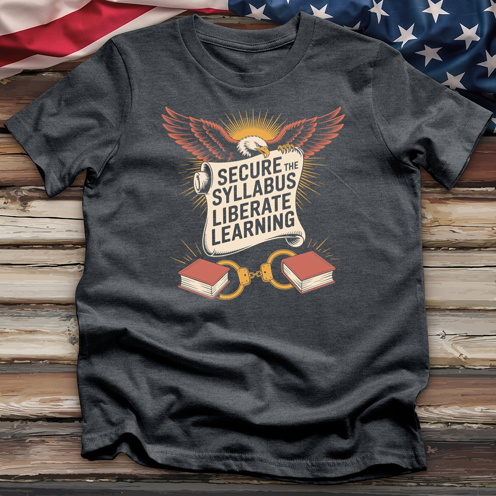 Secure the Syllabus Liberate Learning Tee