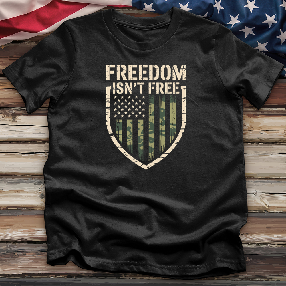 Freedom Isn't Free Tee