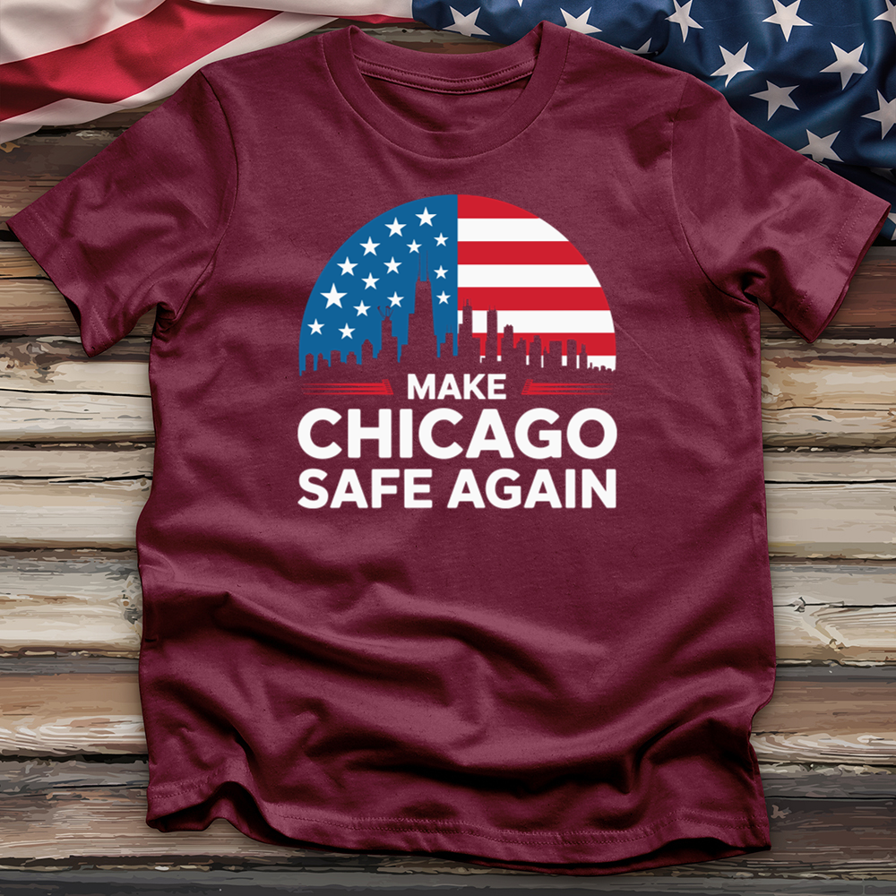 Make Chicago Safe Again Tee