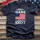 Pro Gun Anti Idiot V4 Tee