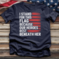 I Stand for This Flag Tee