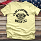 I'm on a Government Watchlist Tee