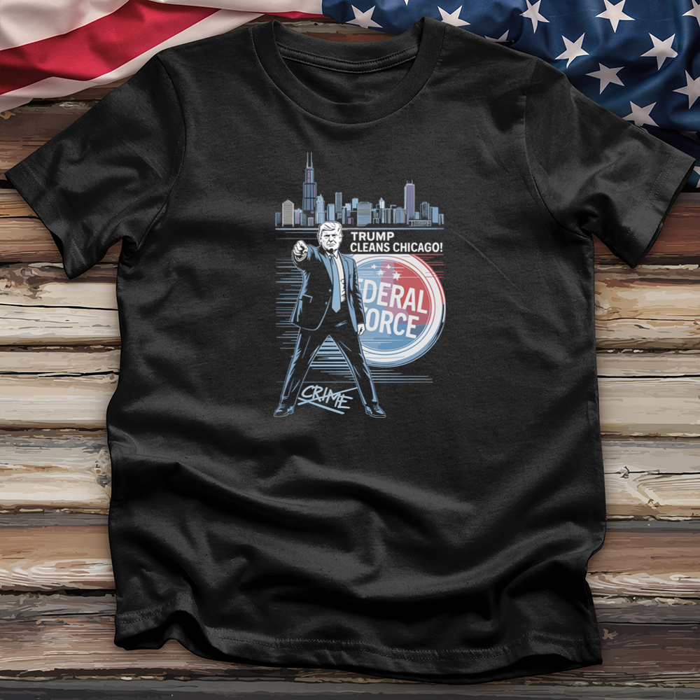 Trump Cleans Chicago Tee