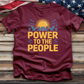 Power to the People 2 Tee