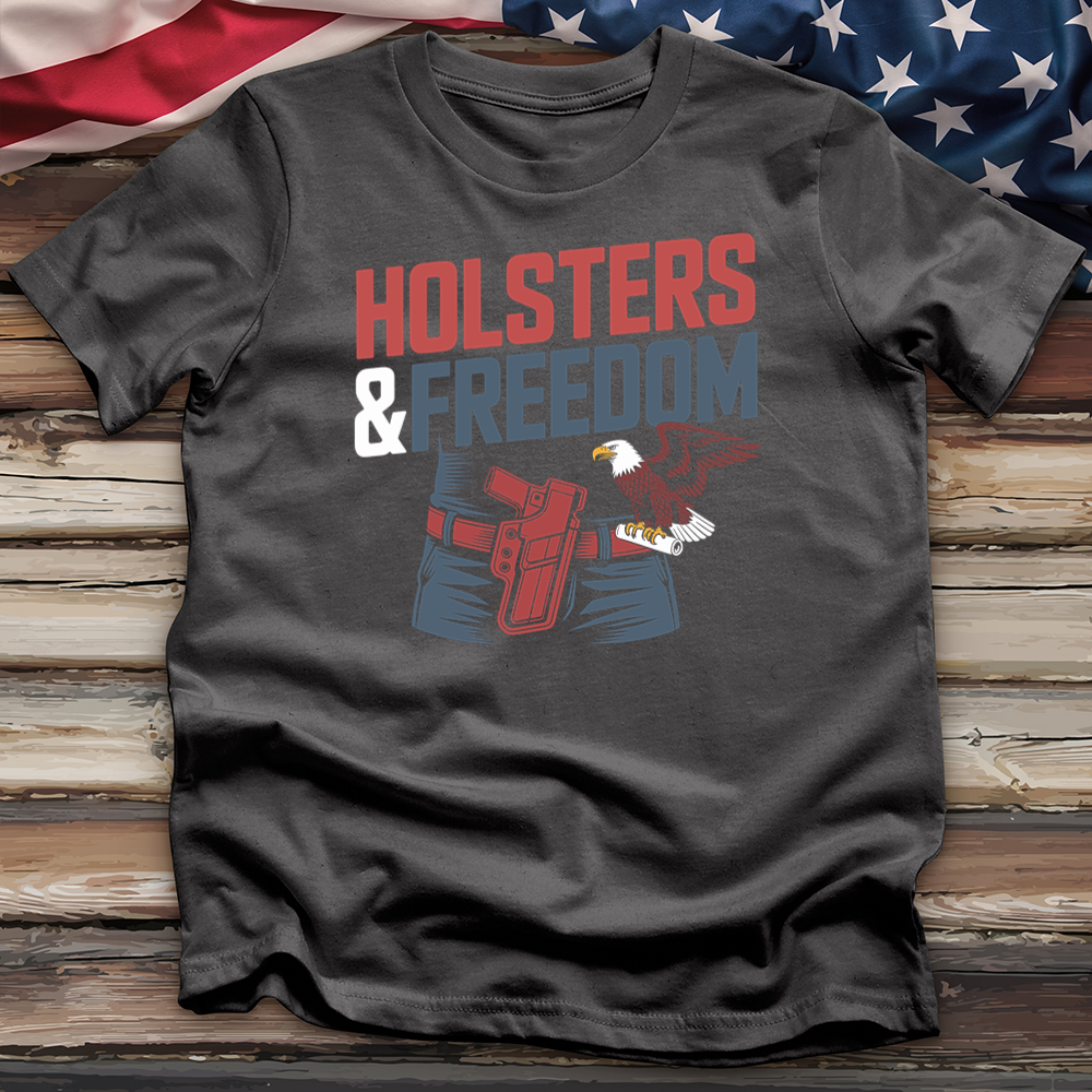 Holsters & Freedom Tee