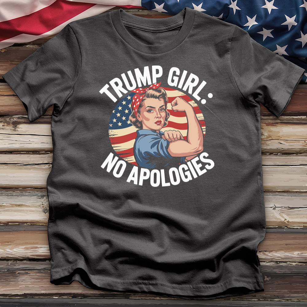 Trump Girl No Apologies 11 Tee