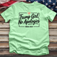 Trump Girl No Apologies 3 Tee
