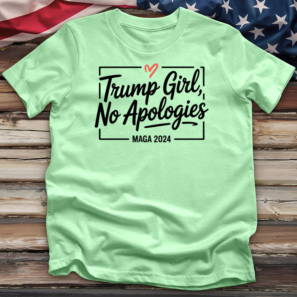 Trump Girl No Apologies 3 Tee