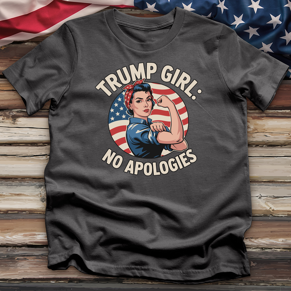 Trump Girl No Apologies 4 Tee