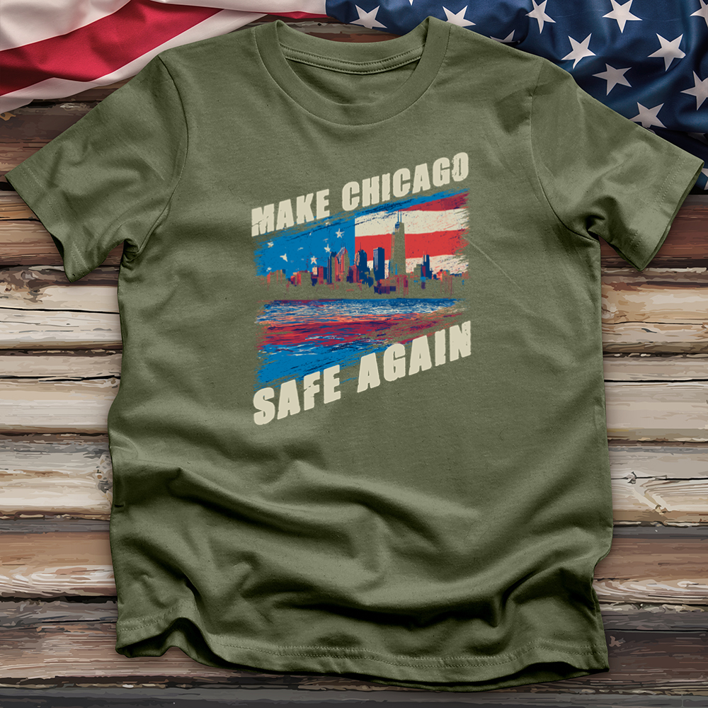 Make Chicago Safe Again 5 Tee