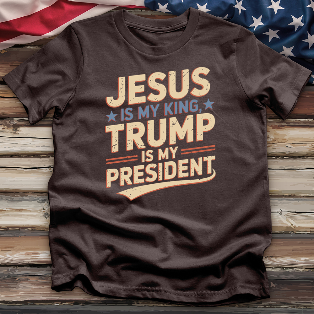 Jesus Is My King Trump Is My President Tee