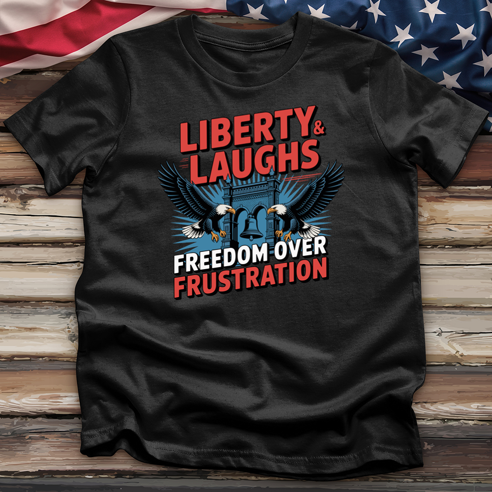 Liberty & Laughs Tee