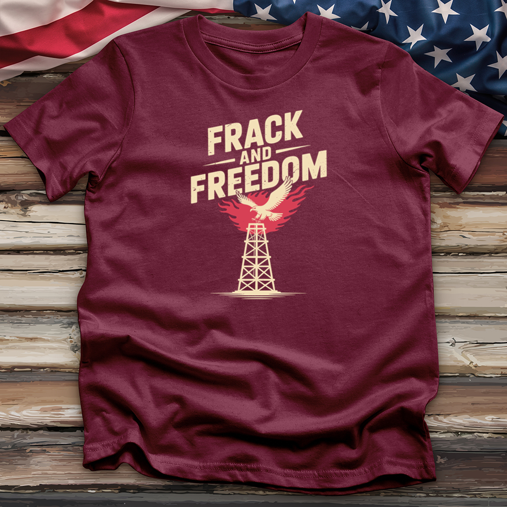 Frack and Freedom Tee