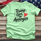 Trump Girl, No Apologies Tee