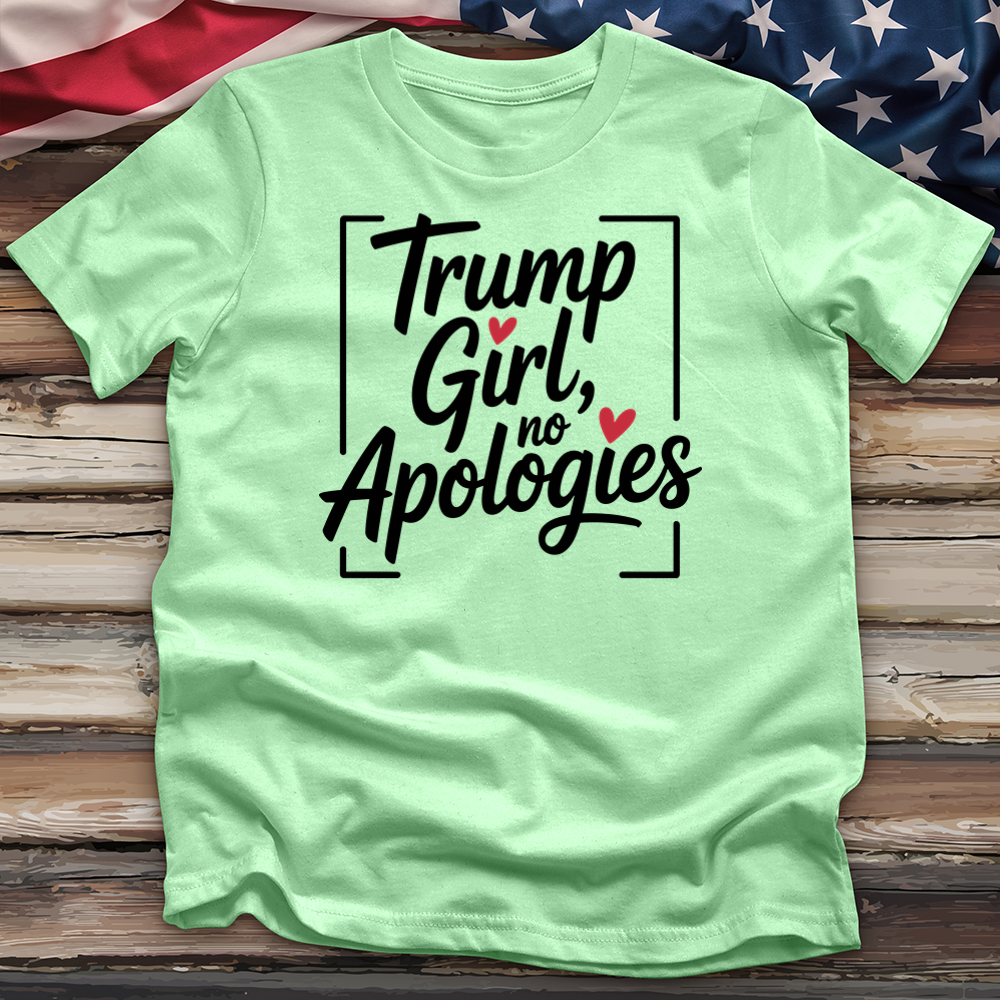 Trump Girl, No Apologies 8 Tee