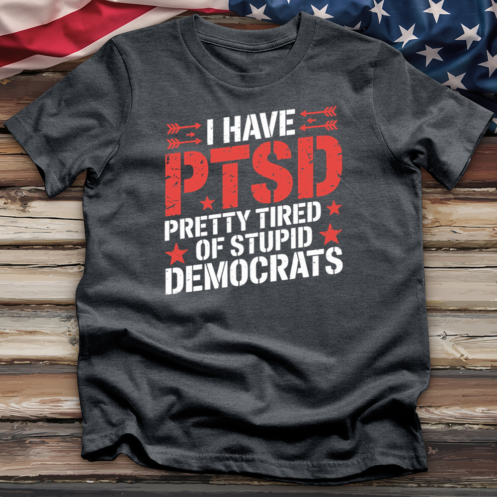 I Have Ptsd 2 Tee