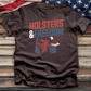 Holsters & Freedom Tee