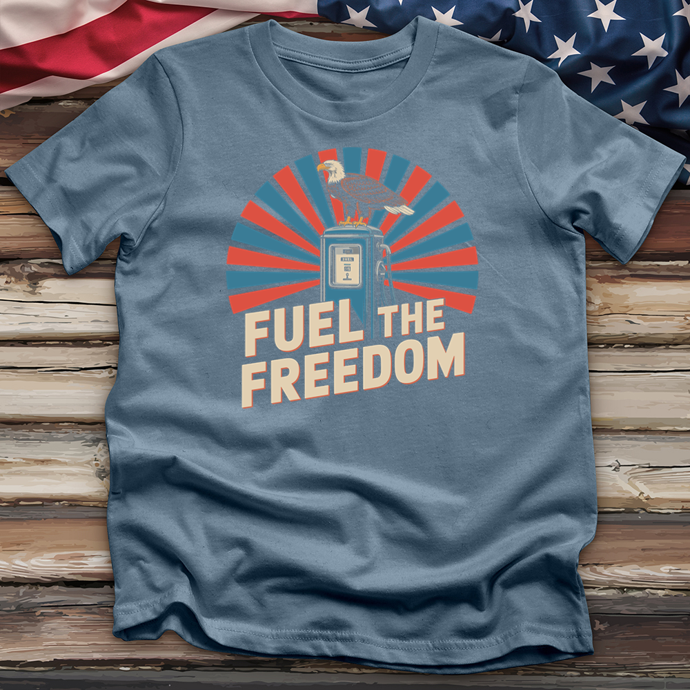 Fuel the Freedom Tee