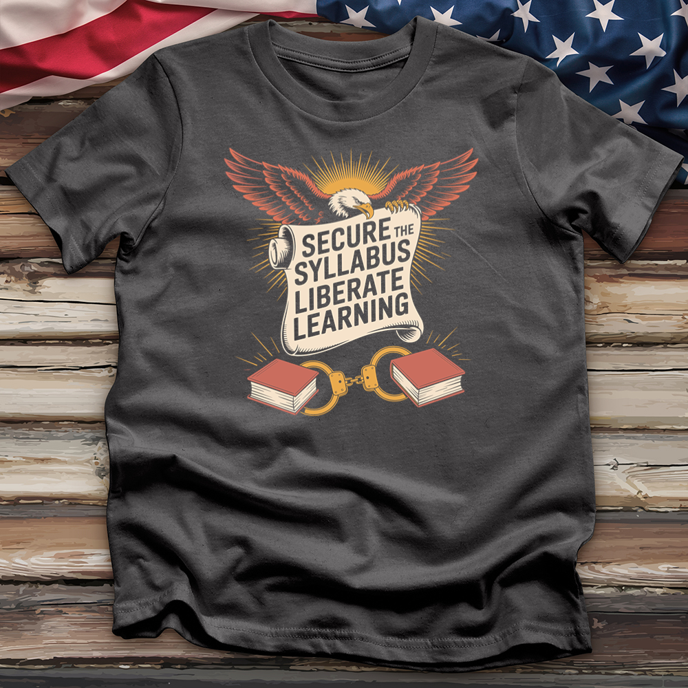 Secure the Syllabus Liberate Learning Tee