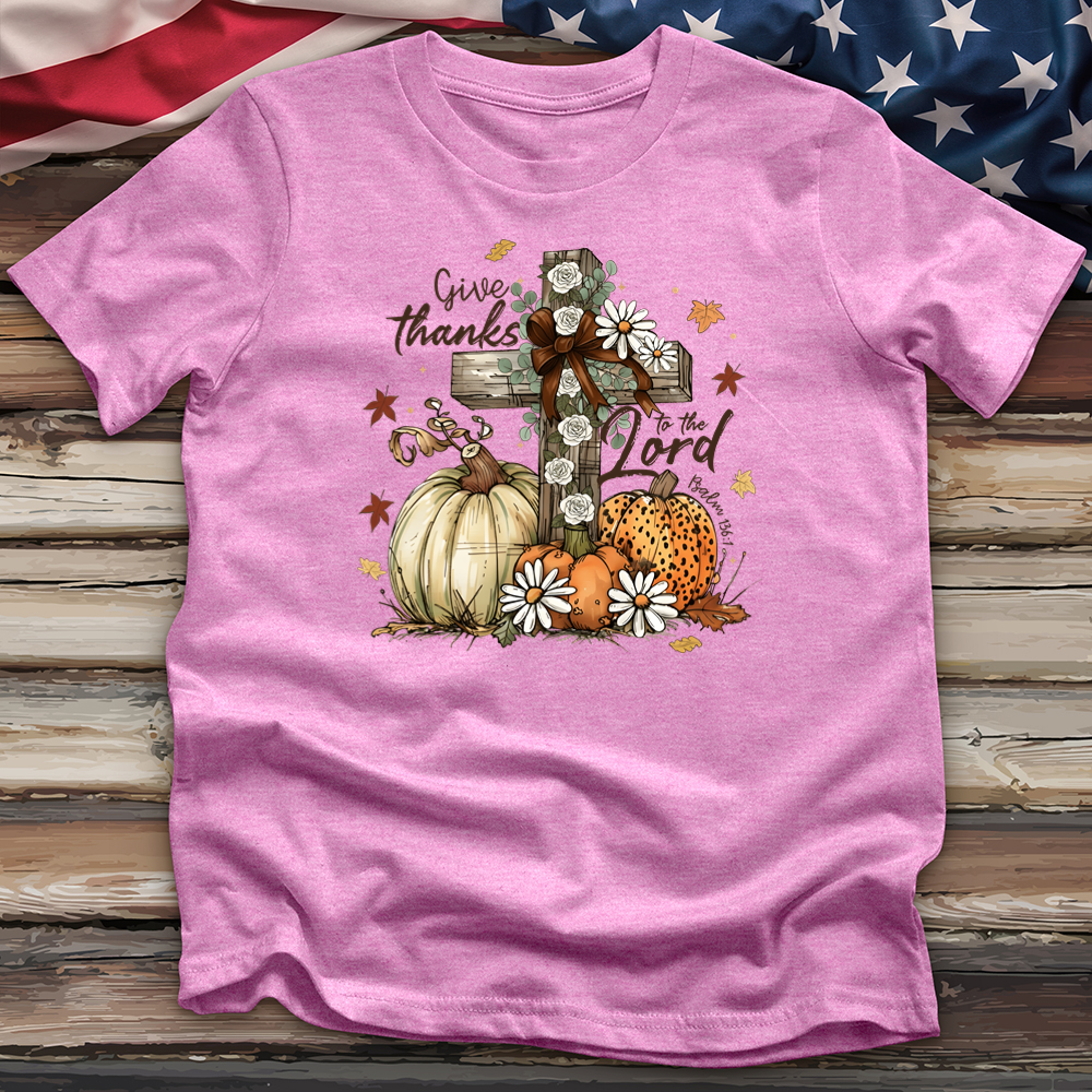 Give Thanks To The Lord Tee