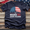Make DC Safe Again 3 Tee