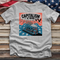 Capitalism at Work Tee