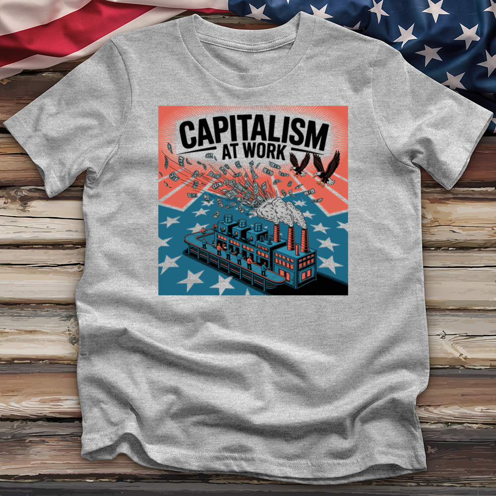 Capitalism at Work Tee