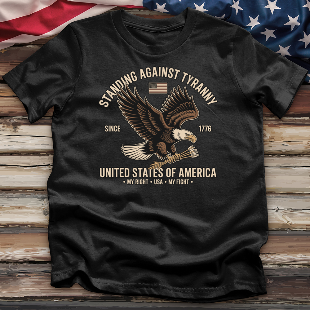 Standing Against Tyranny Eagle Tee