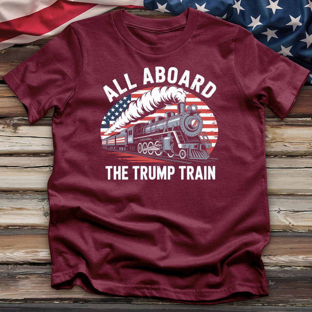 All Aboard the Trump Train 2 Tee