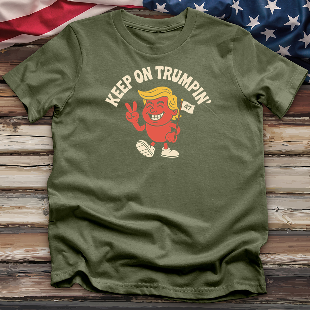 Keep on Trumpin Tee