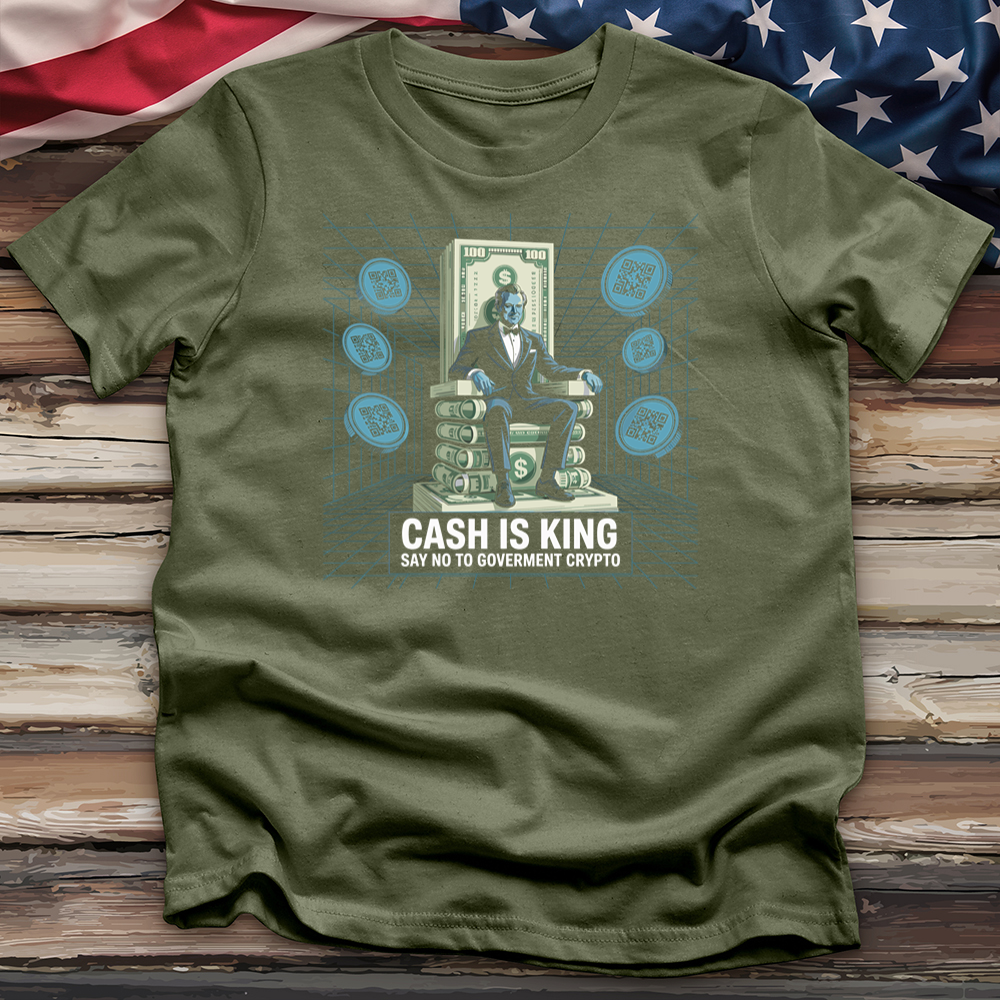 Cash Is King Tee