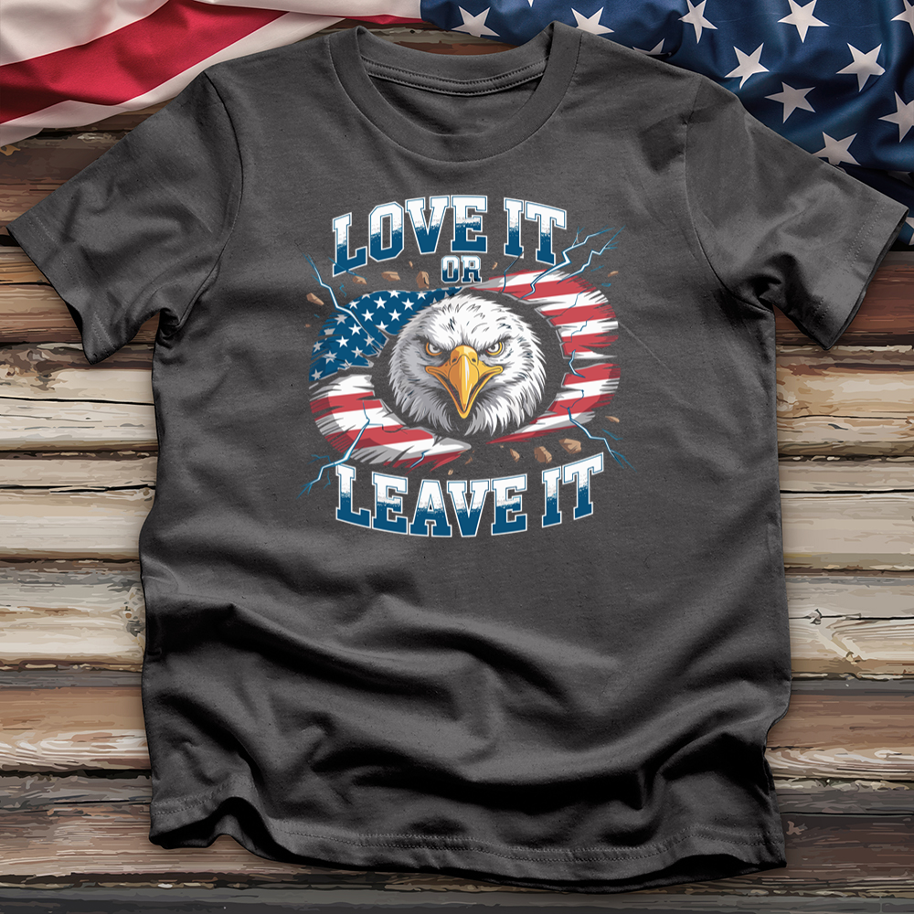 Love It or Leave It Tee