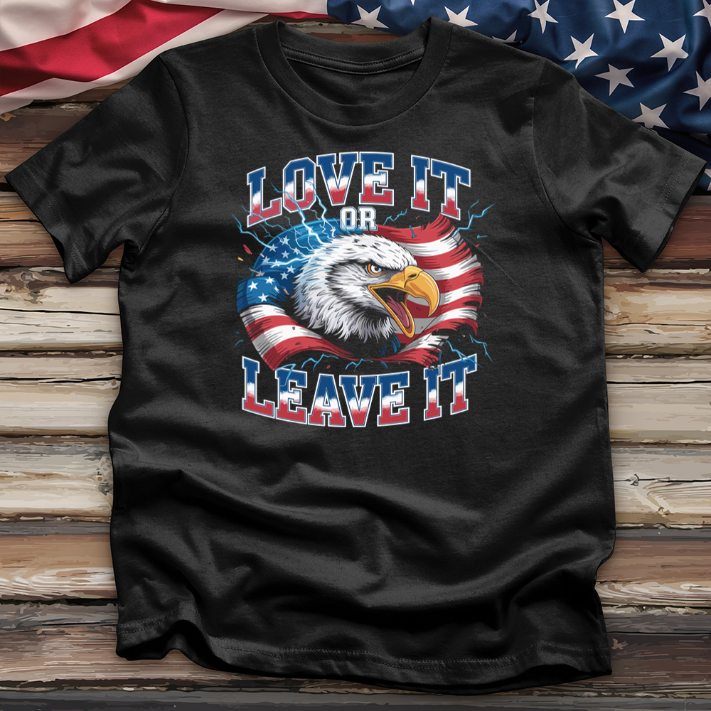 Love It or Leave It 2 Tee