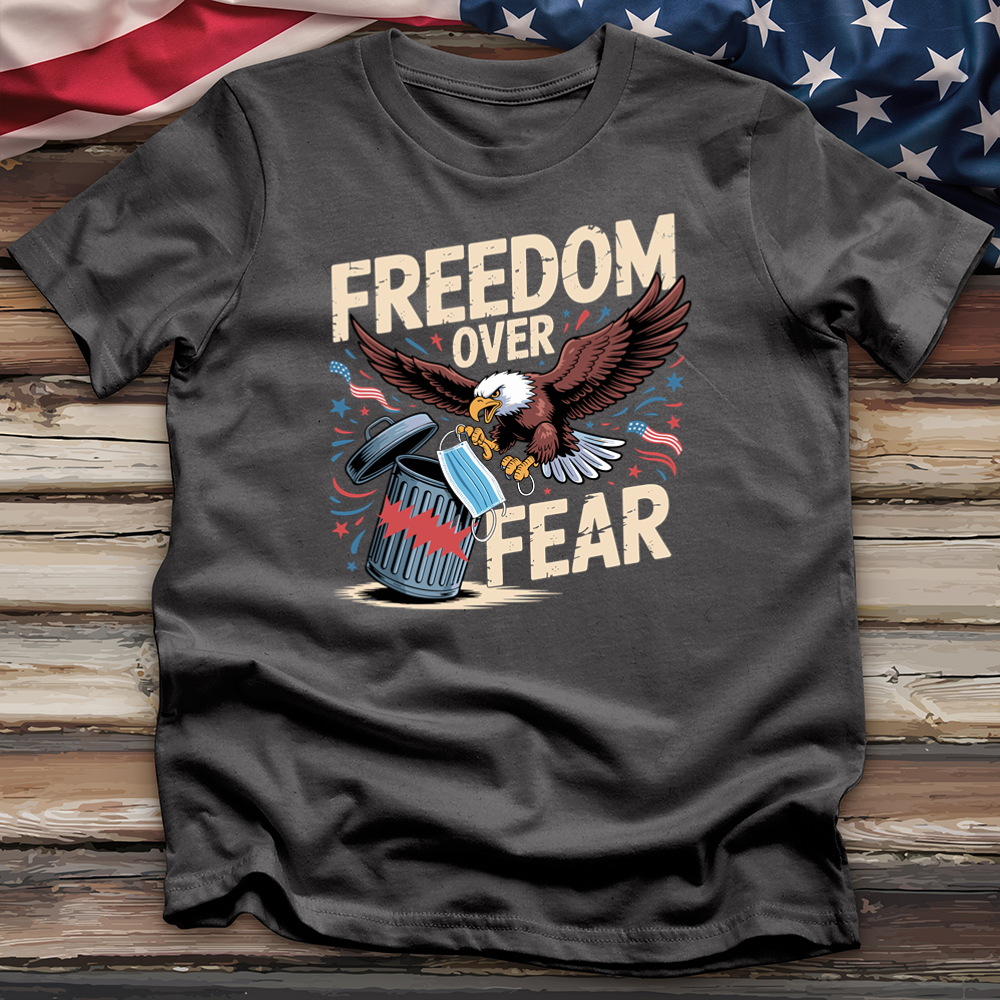 Freedom Over Fear Tee