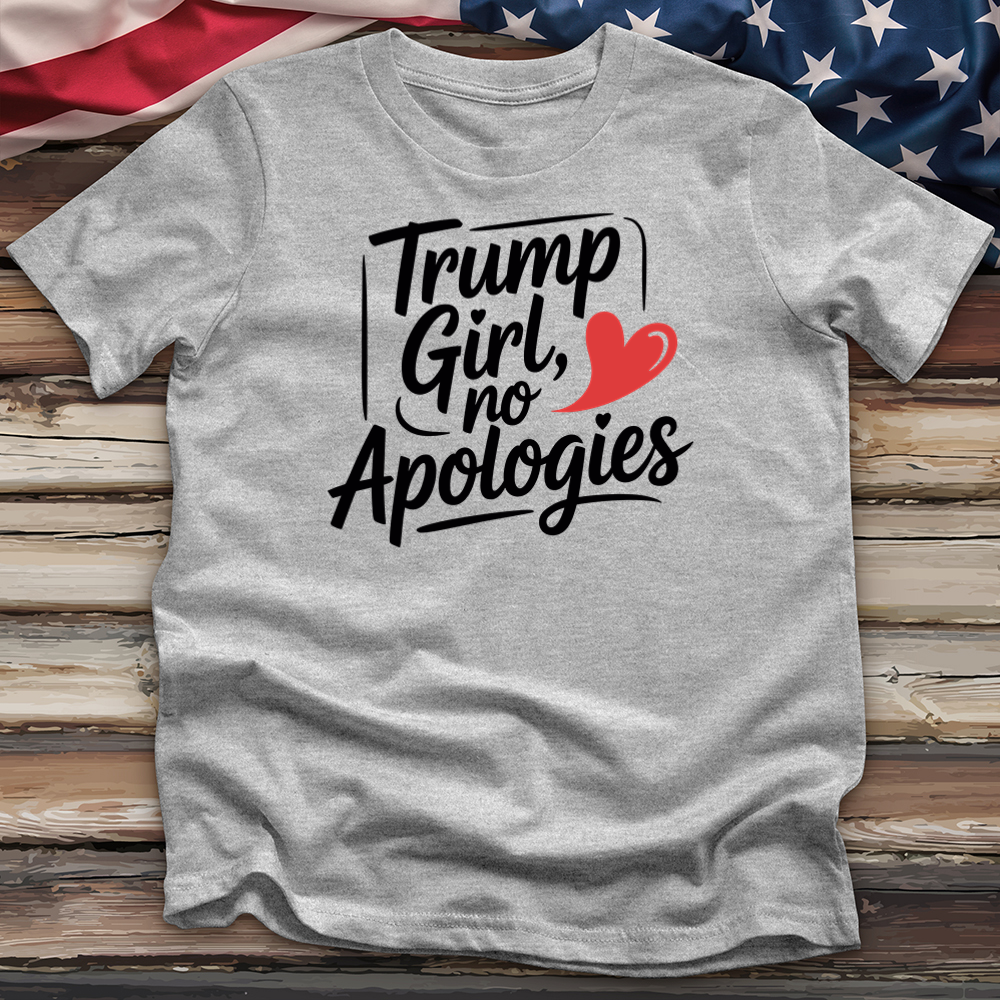 Trump Girl, No Apologies Tee