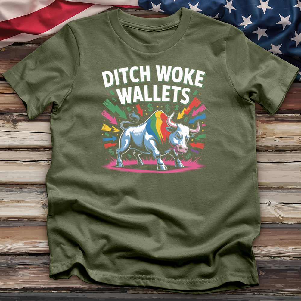 Ditch Woke Wallets Tee