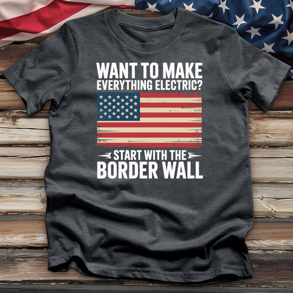 Want to Make Everything Electric 2 Tee