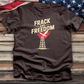 Frack and Freedom Tee