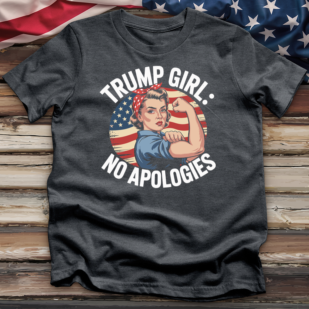 Trump Girl No Apologies 11 Tee