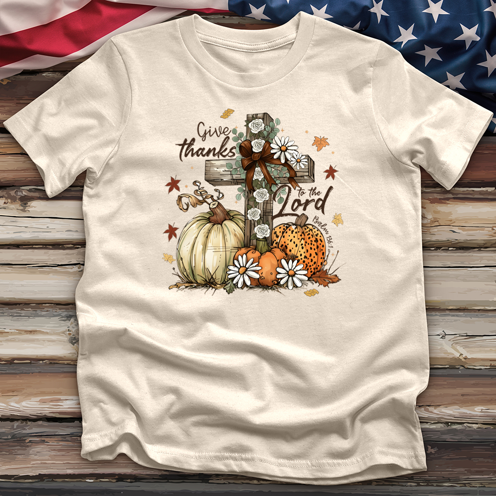 Give Thanks To The Lord Tee
