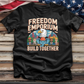 Freedom Emporium Build Together Tee