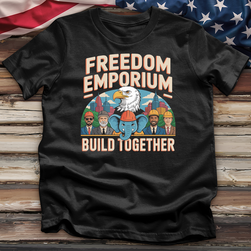 Freedom Emporium Build Together Tee