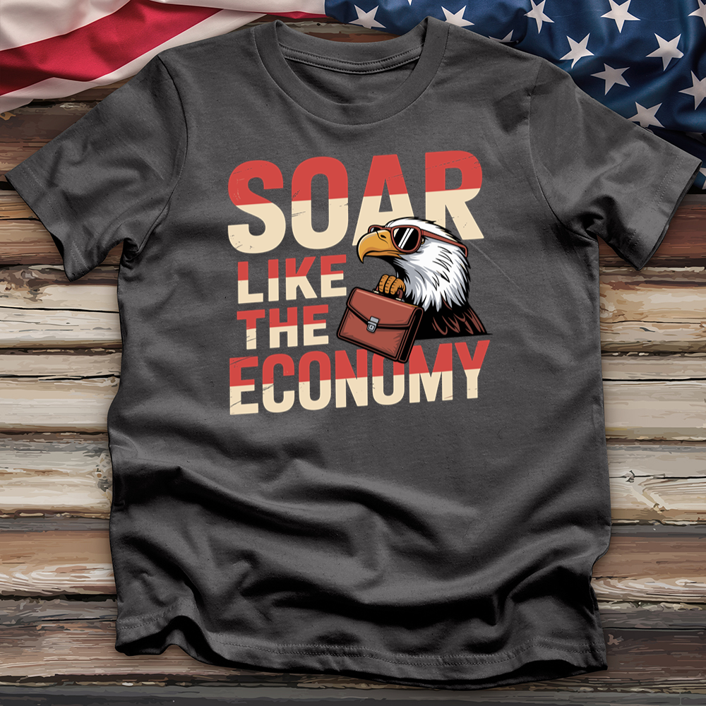 Soar Like the Economy Tee