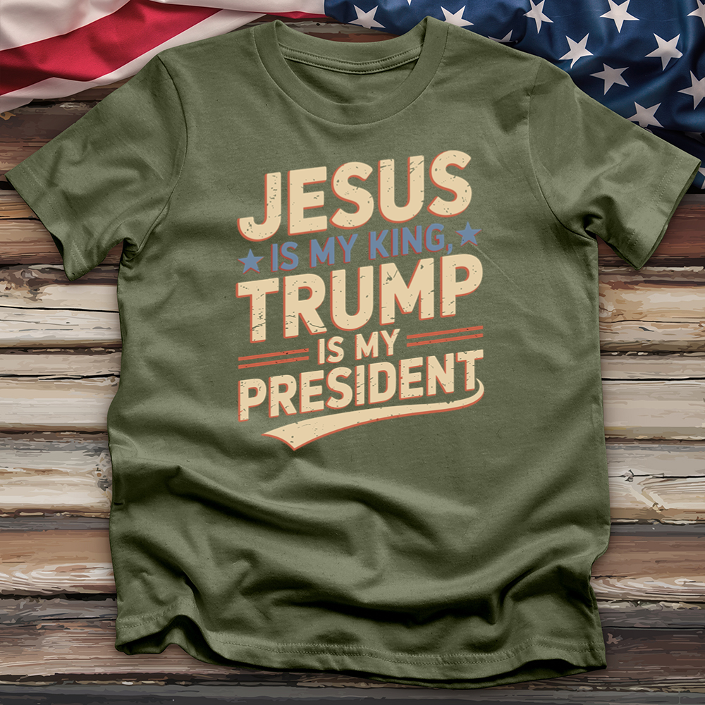 Jesus Is My King Trump Is My President Tee