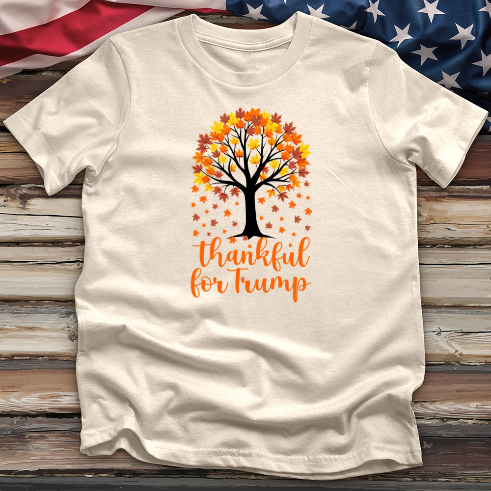 Thankful for Trump Tee