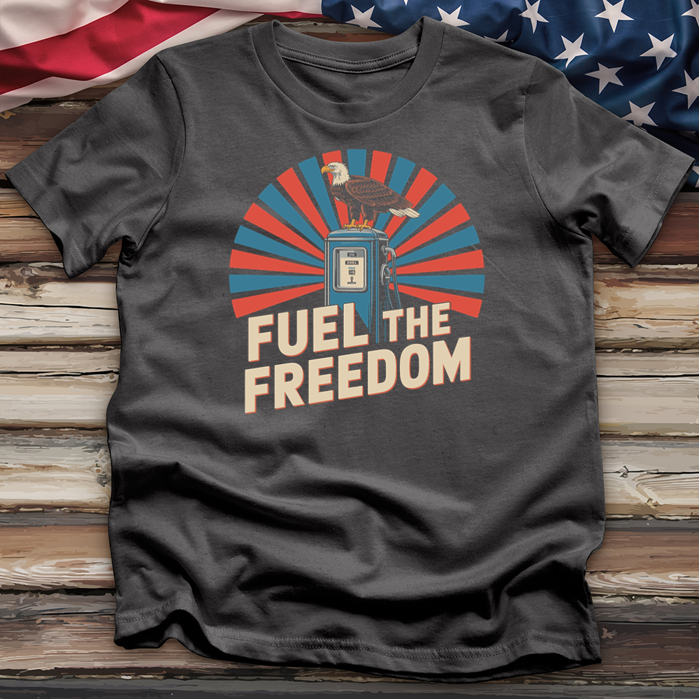 Fuel the Freedom Tee