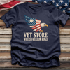 Vet Store Where Freedom Rings Tee