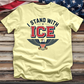 I Stand Ice Tee