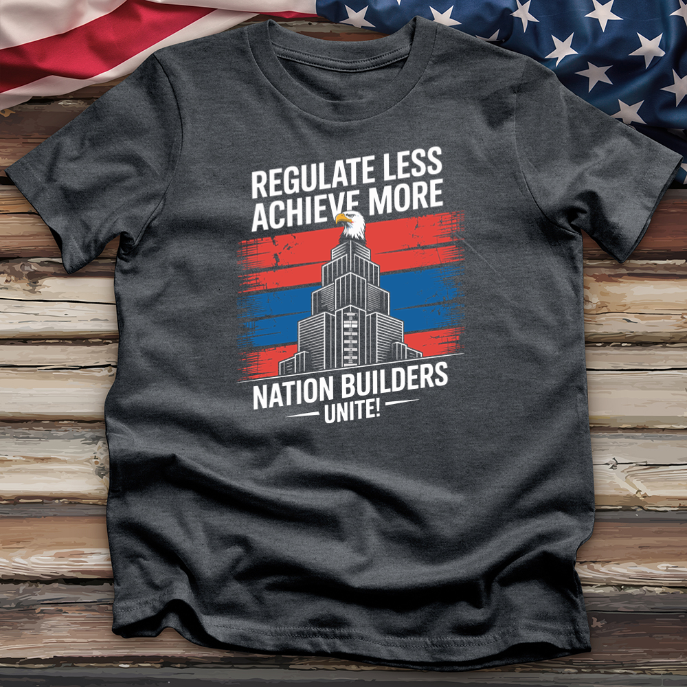 Regulate Less Achieve More Tee