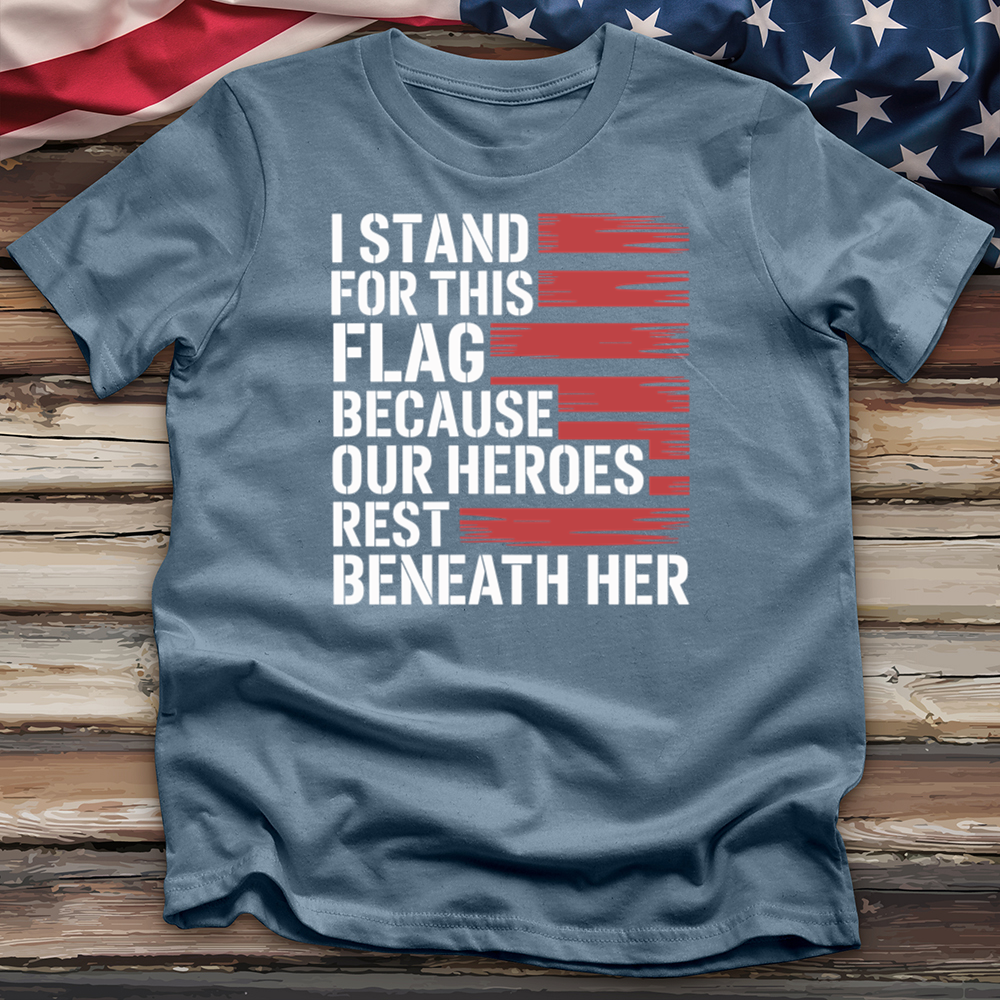 I Stand for This Flag Tee